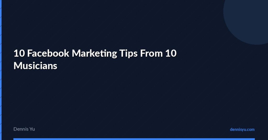 featured 10 facebook marketing tips 10 musicians