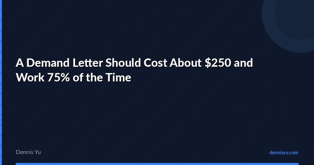featured a demand letter should cost about 250 and work 75