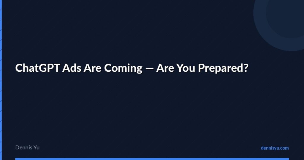featured chatgpt ads are coming are you prepared