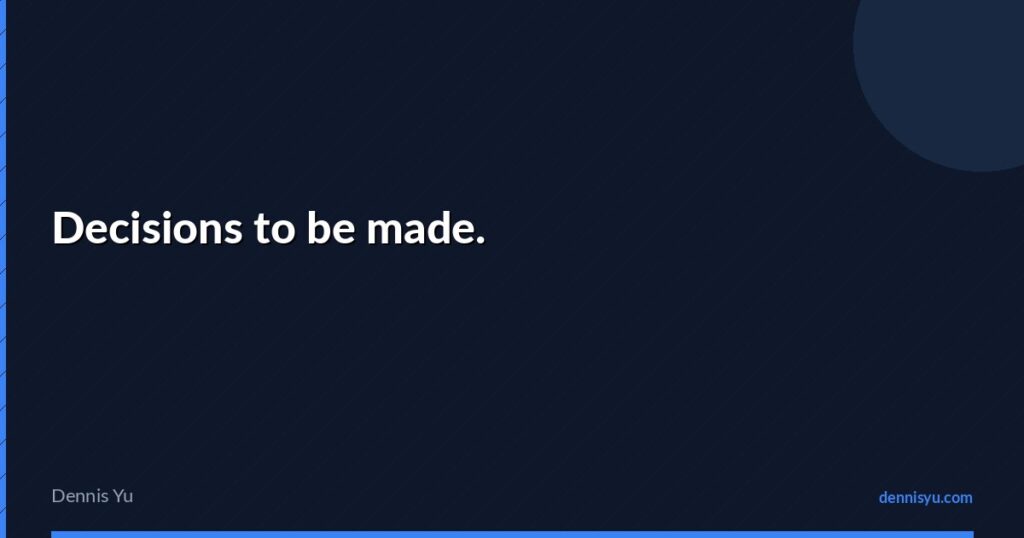 featured decisions to be made