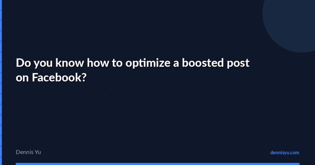 featured do you know how to optimize a boosted post on face