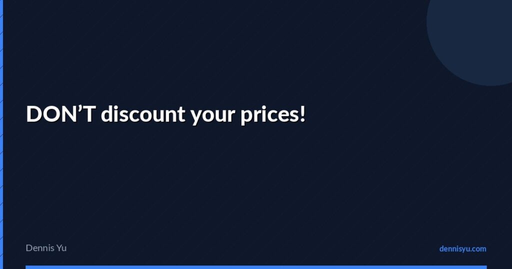 featured dont discount your prices