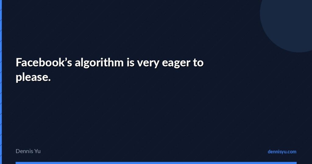 featured facebooks algorithm is very eager to please