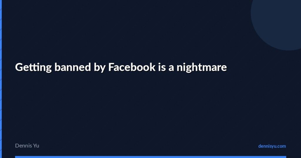 featured getting banned by facebook is a nightmare