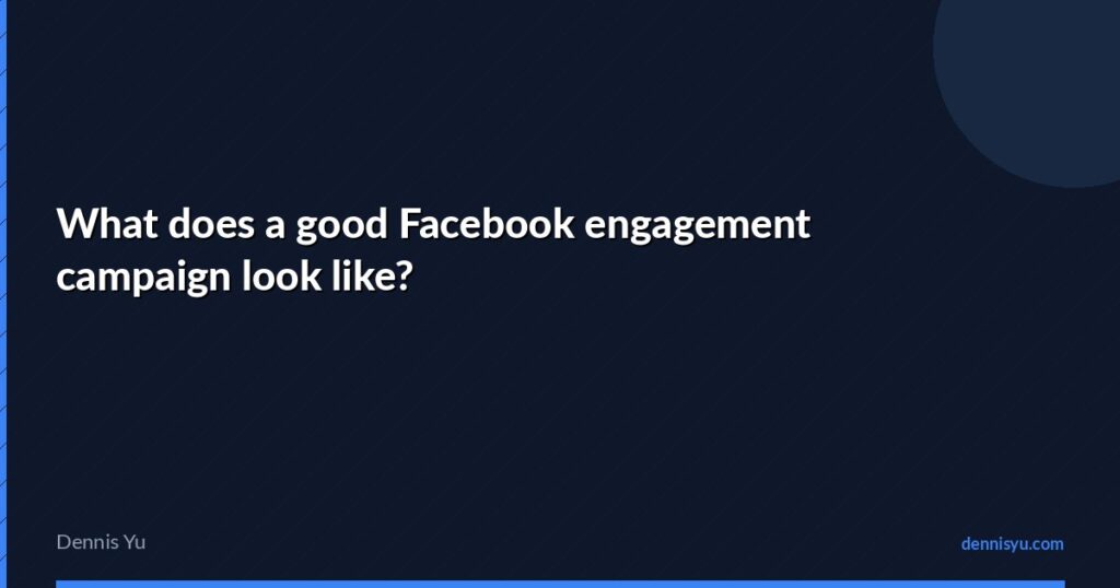 featured good facebook engagement campaign look like