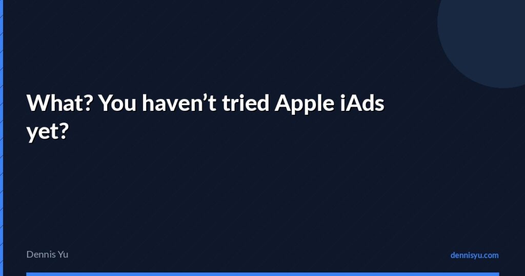 featured havent tried apple iads yet