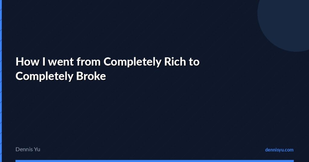 featured how i went from completely rich to completely brok