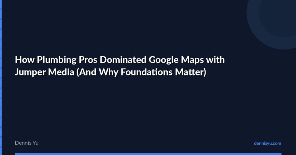 featured how plumbing pros dominated google maps with jumpe