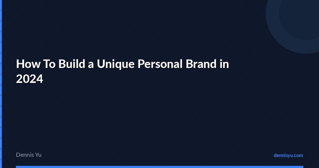 featured how to build a personal brand in 2024