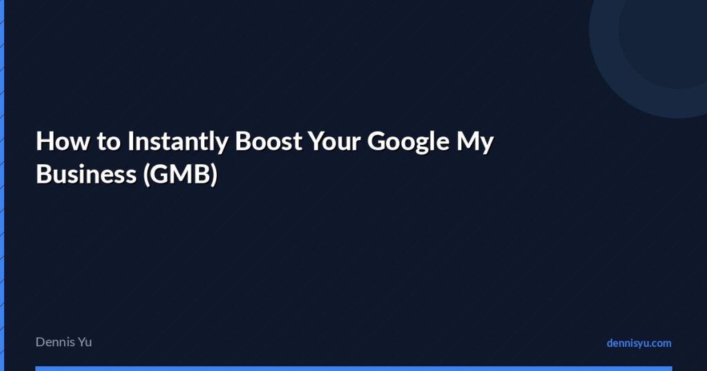 featured how to instantly boost your google my business gmb