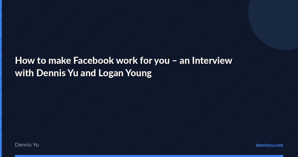 featured how to make facebook work for you an interview wit
