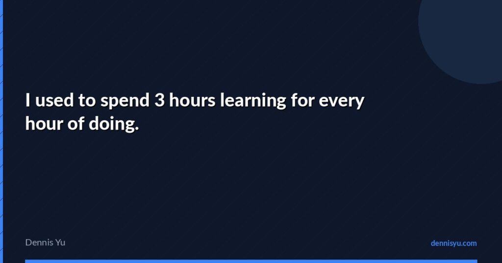 featured i used to spend 3 hours learning for every one hou