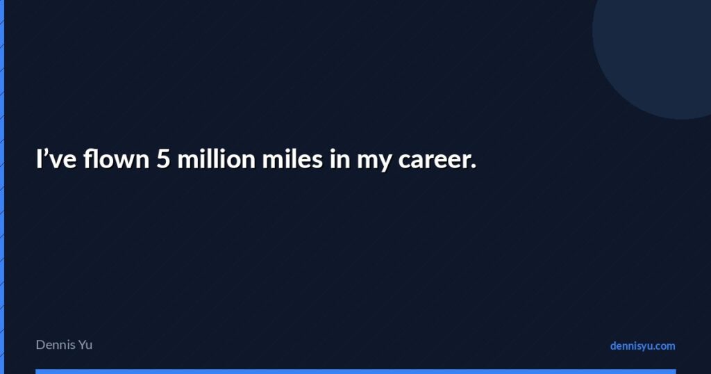 featured ive flown 5 million miles in my career