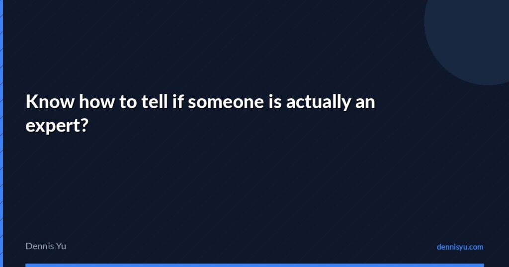 featured know how to tell if someone is actually an expert