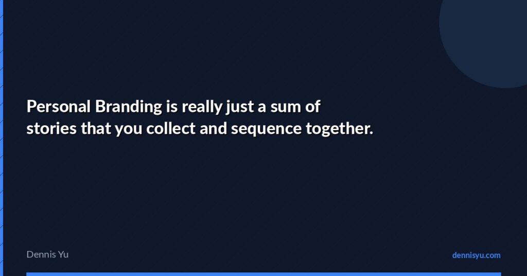 featured personal branding is really just a sum of stories