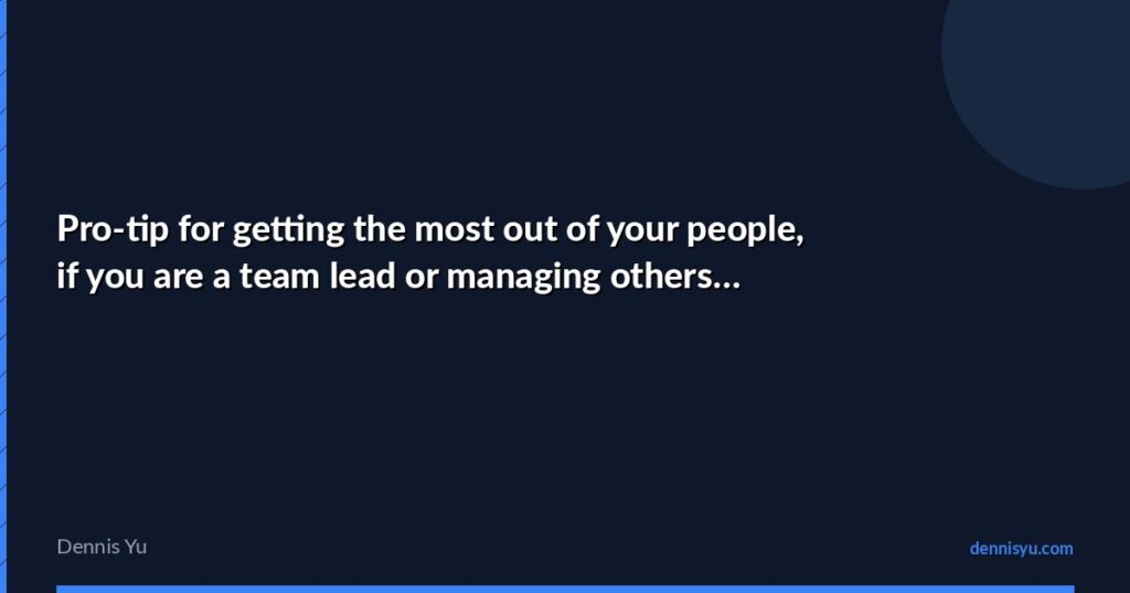 featured pro tip for get the most out of your people if you