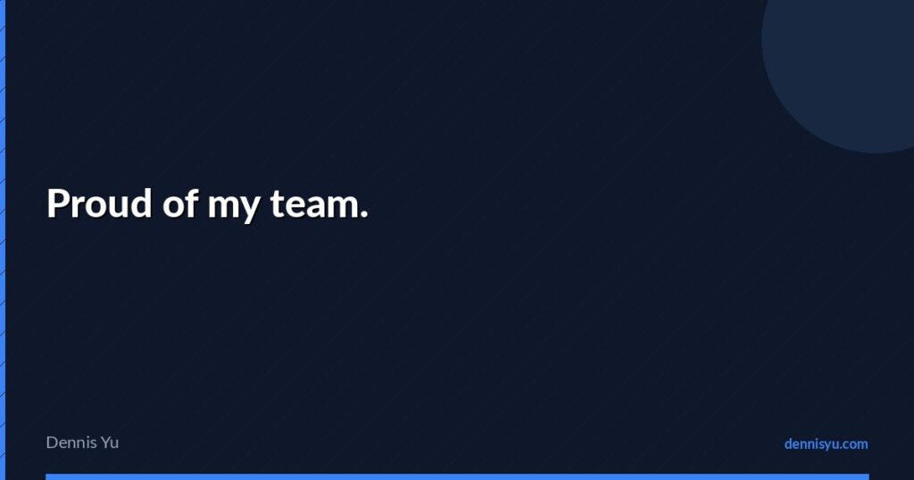 featured proud of my team
