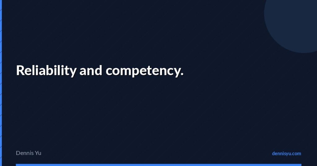 featured reliability and competency
