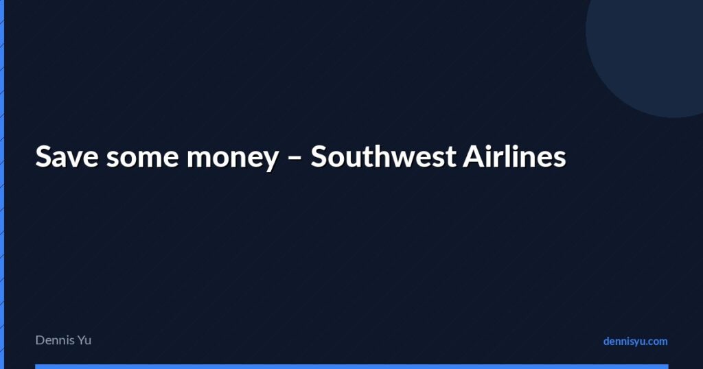 featured southwest airline and daving that money