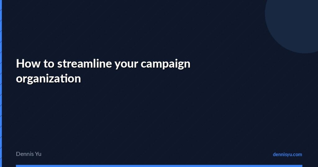 featured streamline campaign organization