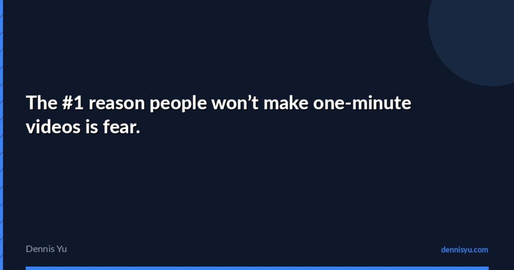 featured the 1 reason people wont make one minute videos is