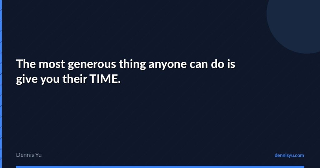 featured the most generous thing anyone can do is give you