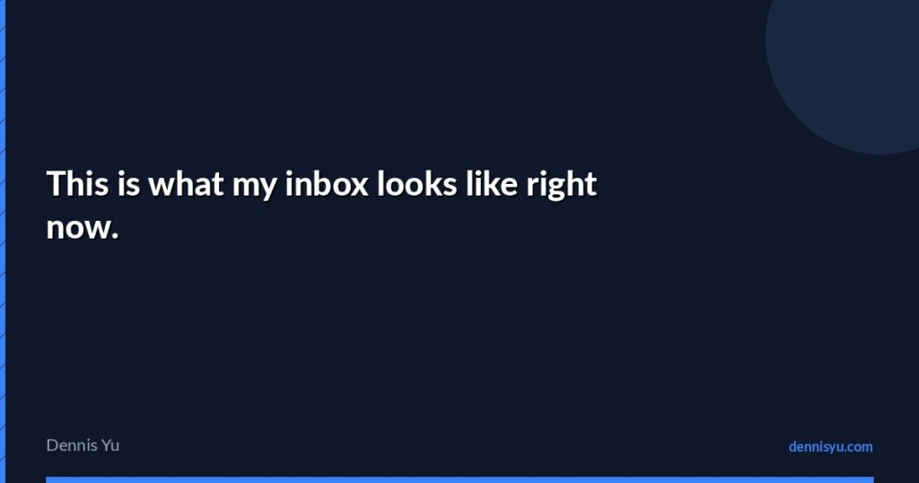featured this is what my inbox looks like right now