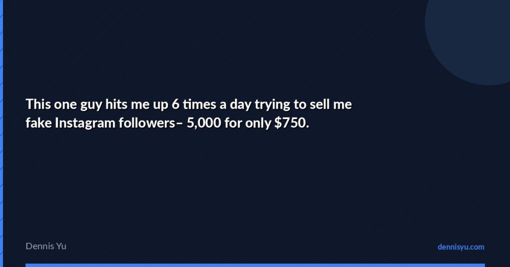 featured this one guy hits me up 6 times a day trying to se