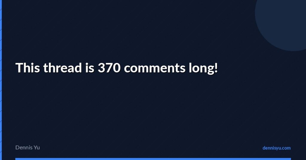 featured this thread is 370 comments long
