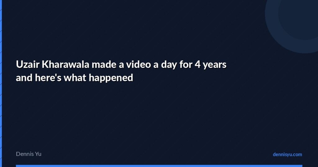 featured uzair kharawala made a video for 4 years