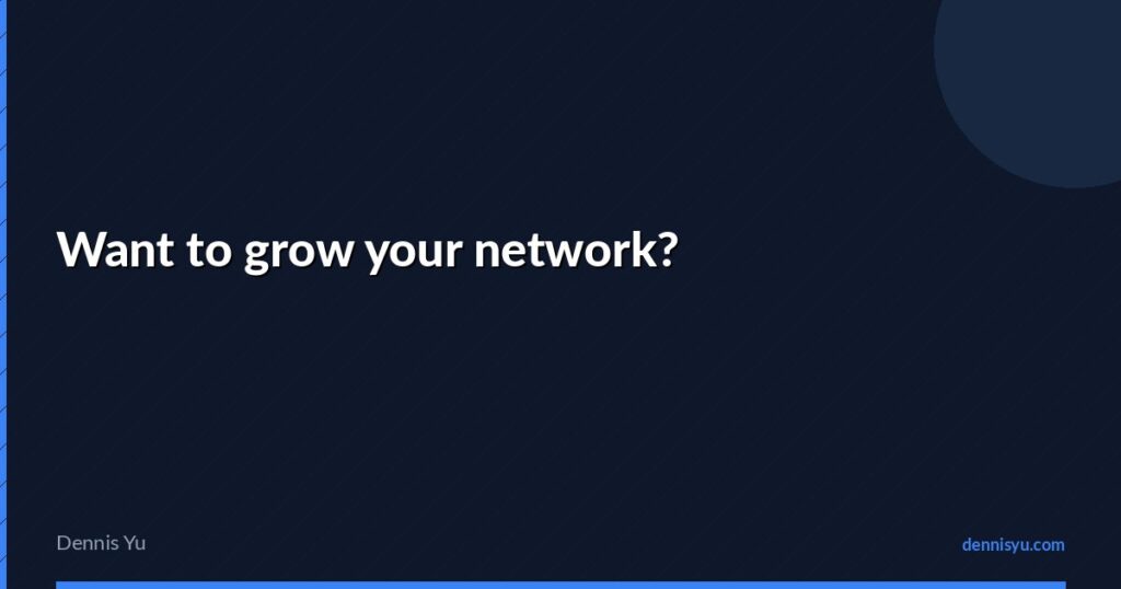 featured want to grow your network