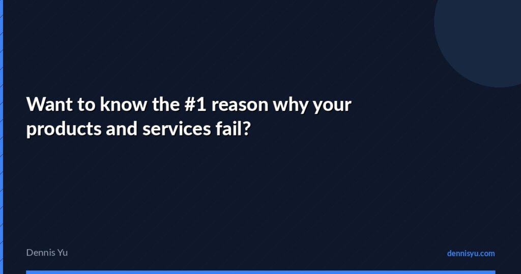 featured want to know the 1 reason why your products and se 1