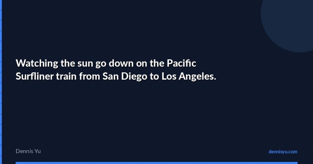 featured watching the sun go down on the pacific surfliner
