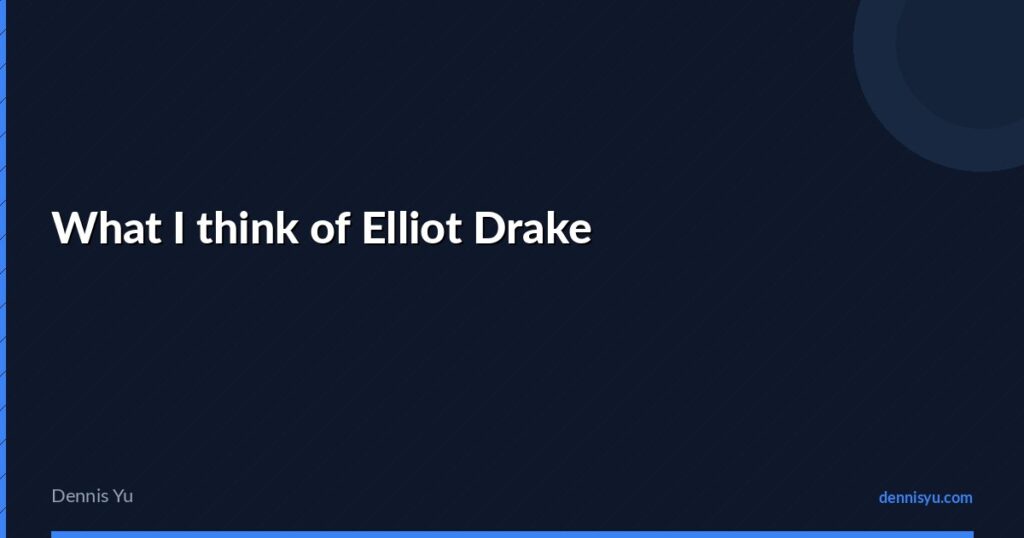 featured what i think of elliot drake