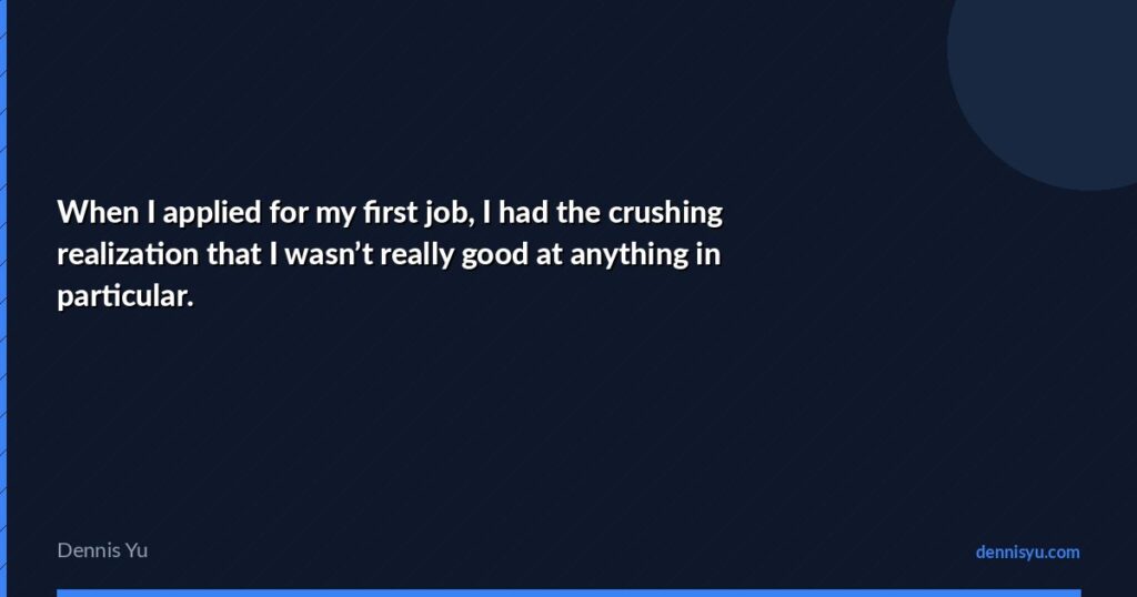 featured when i applied for my first job i had the crushing