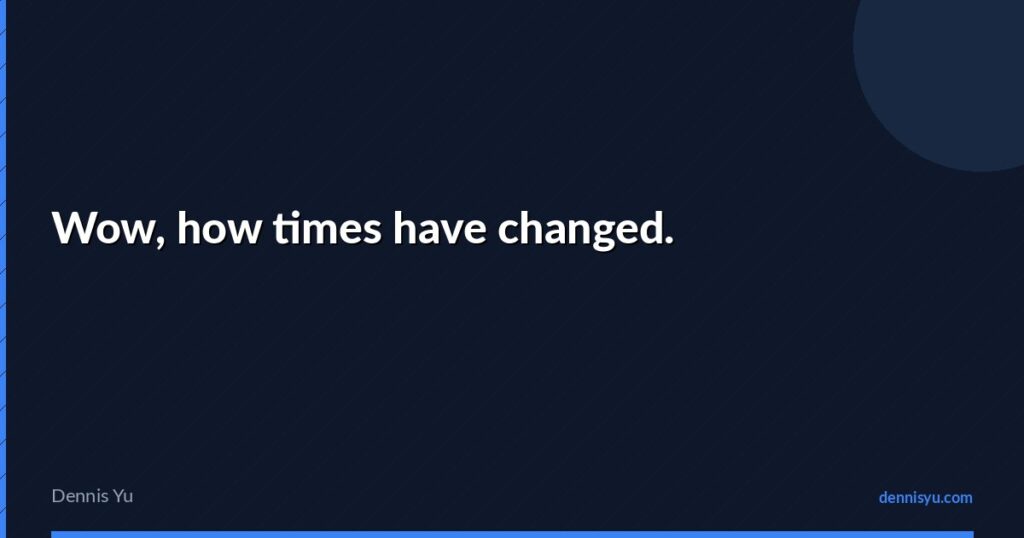 featured wow how times have changed