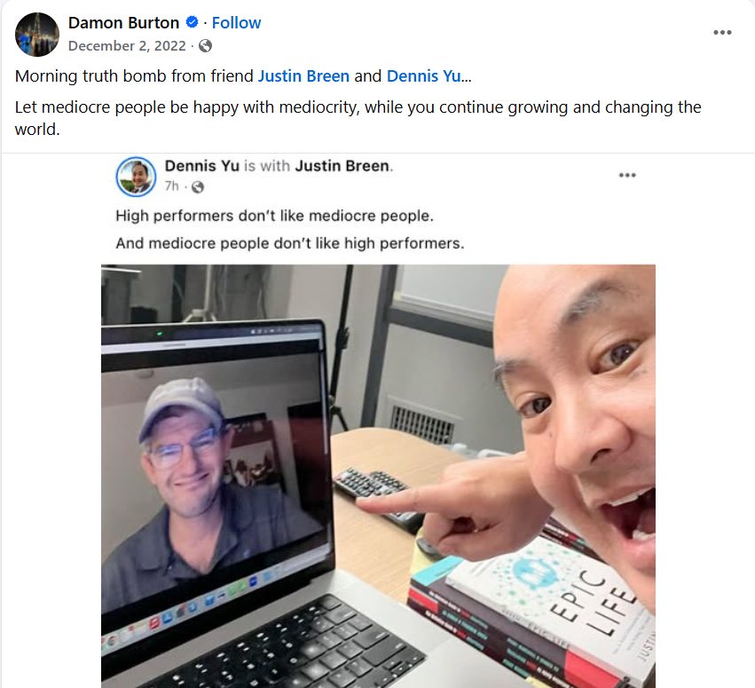 Facebook post by Damon Burton sharing Dennis Yu and Justin Breen: let mediocre people be happy with mediocrity