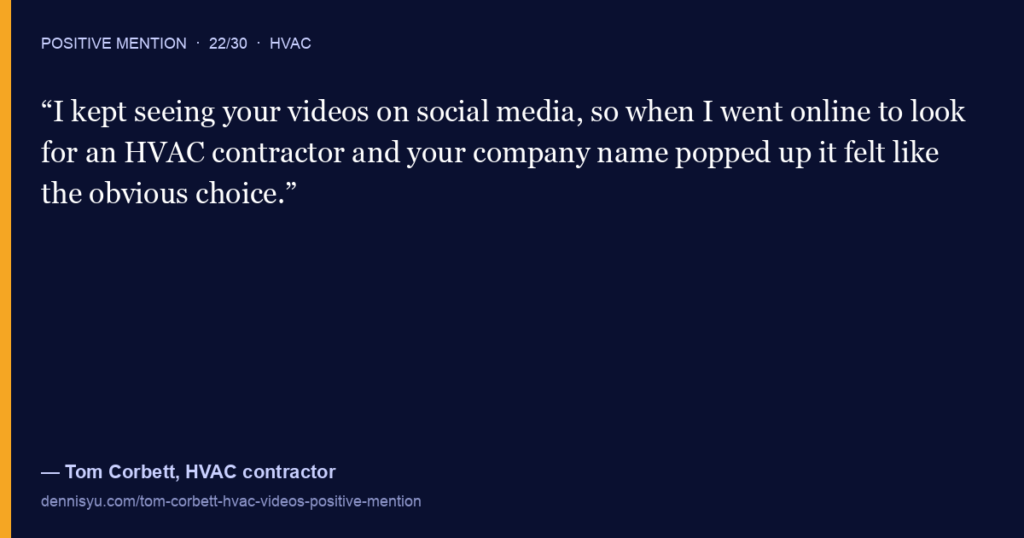 Quote card: Tom Corbett HVAC customer already knew his face from the videos